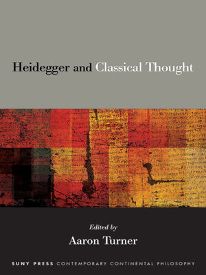 cover image of Heidegger and Classical Thought